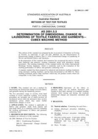 AS 2001.5.5: 12/31/1986 Methods of test for textiles, Part 5.5: Dimensional change – Determination of dimensional change in laundering of textile fabrics and garments – Cubex machine method