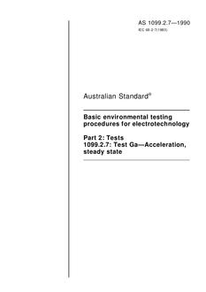 AS 1099.2.7: 12/31/1989 Basic environmental testing procedures for electrotechnology, Part 2.7: Tests 1099.2.7: Test Ga – Acceleration, steady state