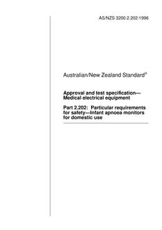 AS/NZS 3200.2.202: 10/05/1996 Approval and test specification – Medical electrical equipment, Part 2.202: Particular requirements for safety – Infant apnoea monitors for domestic use