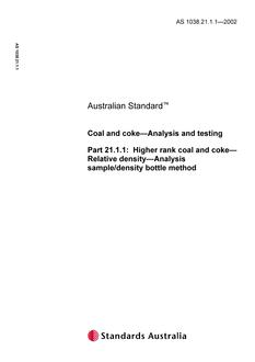 AS 1038.21.1.1: 01/01/2002 Coal and coke – Analysis and testing, Part 21.1.1: Higher rank coal and coke – Relative density – Analysis sample/density bottle method