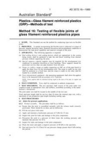 AS 3572.16: 12/31/1988 Plastics – Glass filament reinforced plastics (GRP) – Methods of test, Method 16: Testing of flexible joints of glass filament reinforced plastics pipes