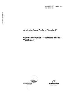 AS/NZS ISO 13666: 04/07/2011 Ophthalmic optics – Spectacle lenses – Vocabulary