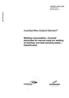 AS/NZS 4854: 02/23/2006 Welding consumables – Covered electrodes for manual metal arc welding of stainless and heat-resisting steels – Classification