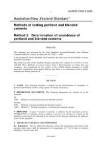 AS/NZS 2350.5: 01/05/1999 Methods of testing portland and blended cements, Method 5: Determination of soundness of portland and blended cements AS/NZS 2350.5: 01/05/1999 Methods of testing portland and blended cements, Method 5: Determination of soundness of portland and blended cements