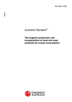 AS 4696: 01/01/2002 The hygienic production and transportation of meat and meat products for human consumption