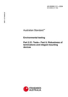 AS 60068.2.21: 01/01/2004 Environmental testing, Part 2.21: Tests – Test U: Robustness of terminations and integral mounting devices
