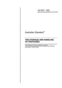 AS 2507: 01/01/1984 The storage and handling of pesticides