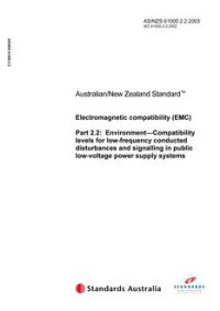 AS/NZS 61000.2.2: 07/24/2003 Electromagnetic compatibility (EMC), Part 2.2: Environment – Compatibility levels for low-frequency conducted disturbances and signalling in public low-voltage power supply systems
