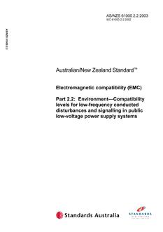 AS/NZS 61000.2.2: 07/24/2003 Electromagnetic compatibility (EMC), Part 2.2: Environment – Compatibility levels for low-frequency conducted disturbances and signalling in public low-voltage power supply systems
