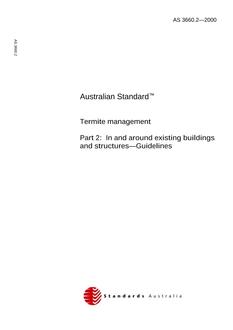 AS 3660.2: 01/01/2000 Termite management, Part 2: In and around existing buildings and structures – Guidelines