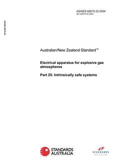 AS/NZS 60079.25: 01/27/2004 Electrical apparatus for explosive gas atmospheres, Part 25: Intrinsically safe systems