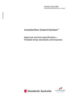 AS/NZS 3128: 01/05/1998 Approval and test specification – Portable lamp standards and brackets AS/NZS 3128: 01/05/1998 Approval and test specification – Portable lamp standards and brackets