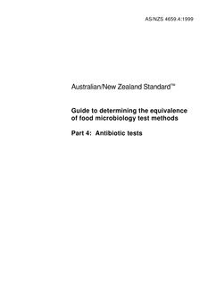 AS/NZS 4659.4: 12/05/1999 Guide to determining the equivalence of food microbiology test methods, Part 4: Antibiotic tests