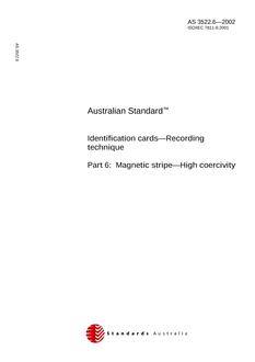 AS 3522.6: 01/01/2002 Identification cards – Recording technique, Part 6: Magnetic stripe – High coercivity
