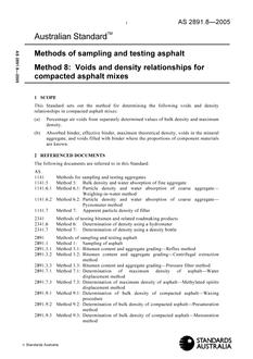 AS 2891.8: 06/08/2005 Methods of sampling and testing asphalt – Voids and density relationships for compacted asphalt mixes