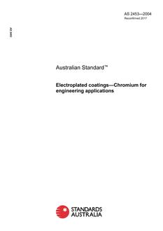 AS 2453: 04/02/2004 Electroplated coatings – Chromium for engineering applications