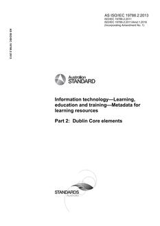 AS ISO/IEC 19788.2: 05/13/2013 Information technology – Learning, education and training – Metadata for learning resources, Part 2: Dublin Core elements