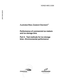 AS/NZS 4865.2: 09/15/2008 Performance of commercial ice makers and ice storage bins, Part 2: Test methods for ice storage bins – Environmental performance