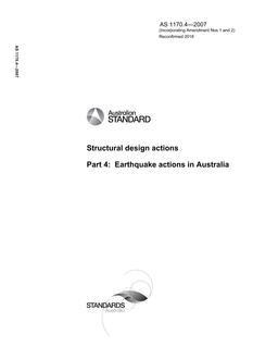 AS 1170.4: 10/09/2007 Structural design actions, Part 4: Earthquake actions in Australia