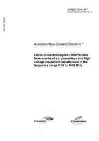 AS/NZS 2344: 11/05/1997 Limits of electromagnetic interference from overhead a.c. powerlines and high voltage equipment installations in the frequency range 0.15 to 1000 MHz AS/NZS 2344: 11/05/1997 Limits of electromagnetic interference from overhead a.c. powerlines and high voltage equipment installations in the frequency range 0.15 to 1000 MHz