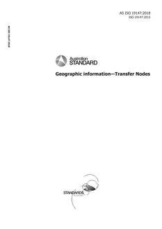 AS ISO 19147: 06/29/2018 Geographic information – Transfer Nodes AS ISO 19147: 06/29/2018 Geographic information – Transfer Nodes