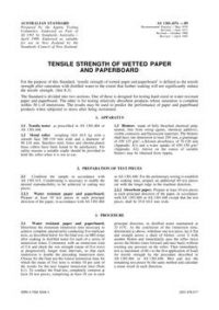 AS 1301.437S: 01/01/1989 Methods of test for pulp and paper (metric units) – Tensile strength of wetted paper and paperboard