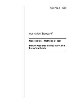 AS 3706.0: 10/14/1990 Geotextiles – Methods of test, Part 0: General introduction and list of methods