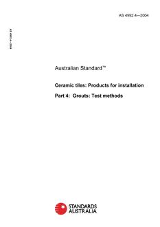AS 4992.4: 12/02/2004 Ceramic tiles: Products for installation, Part 4: Grouts: Test methods