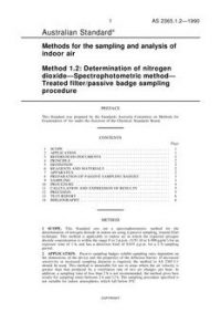 AS 2365.1.2: 08/06/1990 Methods for the sampling and analysis of indoor air, Method 1.2: Determination of nitrogen dioxide – Spectrophotometric method – Treated filter/passive badge sampling procedure