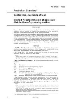 AS 3706.7: 10/14/1990 Geotextiles – Methods of test, Method 7: Determination of pore-size distribution – Dry-sieving method