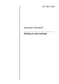 AS 1988: 12/31/1988 Welding of steel castings