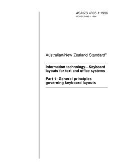AS/NZS 4395.1: 05/05/1996 Information technology – Keyboard layouts for text and office systems, Part 1: General principles governing keyboard layouts
