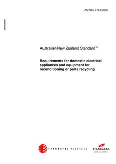 AS/NZS 4701: 04/28/2000 Requirements for domestic electrical appliances and equipment for reconditioning or parts recycling AS/NZS 4701: 04/28/2000 Requirements for domestic electrical appliances and equipment for reconditioning or parts recycling