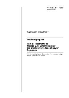AS 1767.2.1: 05/05/1999 Insulating liquids, Method 2.1: Determination of the breakdown voltage at power frequency