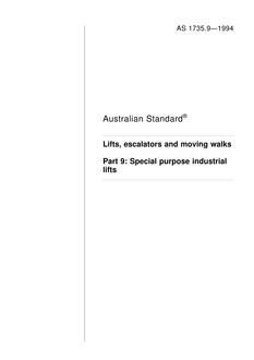 AS 1735.9: 02/21/1994 Lifts, escalators and moving walks, Part 9: Special purpose industrial lifts