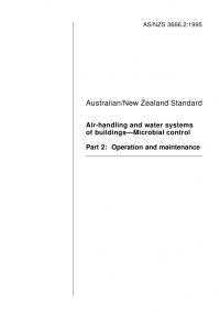 AS/NZS 3666.2: 08/05/1995 Air-handling and water systems of buildings – Microbial control, Part 2: Operation and maintenance