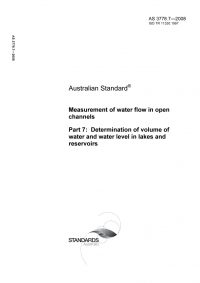 AS 3778.7: 08/15/2008 Measurement of water flow in open channels, Part 7: Determination of volume of water and water level in lakes and reservoirs