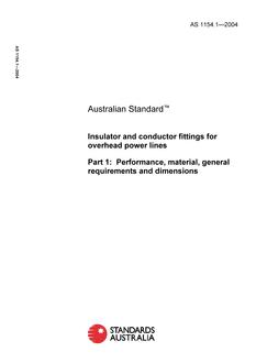 AS 1154.1: 01/01/2004 Insulator and conductor fittings for overhead power lines – Performance, material, general requirements and dimensions