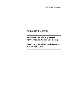 AS 1324.1: 01/01/1996 Air filters for use in general ventilation and airconditioning – Application, performance and construction