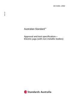 AS 3106: 01/01/2002 Approval and test specification – Electric jugs (with non-metallic bodies)