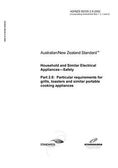 AS/NZS 60335.2.9: 01/01/2002 Household and similar electrical appliances – Safety, Part 2.9: Particular requirements – Particular requirements for grills, toasters and similar portable cooking appliances