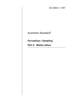 AS 3586.2: 01/01/1997 Ferroalloys – Sampling – Molten alloys
