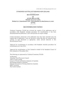 AS/NZS 2001.4.4: 10/05/1998 Methods of test for textiles, Method 4.4: Colourfastness tests – Determination of colourfastness to water spotting
