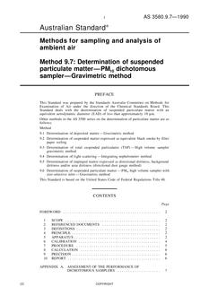 AS 3580.9.7: 06/10/1990 Methods for sampling and analysis of ambient air – Part 9.7: Determination of suspended particulate matter – PM(sub)10(/sub) dichotomous sampler – Gravimetric method