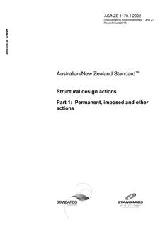 AS/NZS 1170.1: 06/04/2002 Structural design actions, Part 1: Permanent, imposed and other actions AS/NZS 1170.1: 06/04/2002 Structural design actions, Part 1: Permanent, imposed and other actions