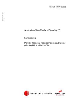 AS/NZS 60598.1: 07/24/2001 Luminaires, Part 1: General requirements and tests (IEC 60598.1:1996, MOD)