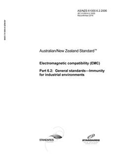 AS/NZS 61000.6.2: 06/01/2006 Electromagnetic compatibility (EMC), Part 6.2: General standards – Immunity for industrial environments
