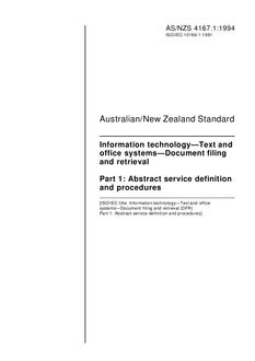 AS/NZS 4167.1: 03/21/1994 Information technology – Text and office systems – Document filing and retrieval, Part 1: Abstract service definition and procedures
