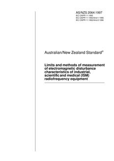 AS/NZS 2064: 02/05/1997 Limits and methods of measurement of electromagnetic disturbance characteristics of industrial, scientific and medical (ISM) radiofrequency equipment