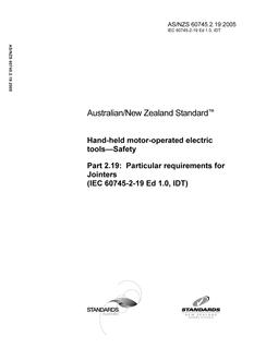 AS/NZS 60745.2.19: 01/01/2005 Hand-held motor-operated electric tools – Safety – Particular requirements for jointers
